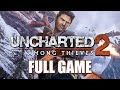 Uncharted 2: Among Thieves (The Nathan Drake Collection) - Gameplay Walkthrough (FULL GAME)