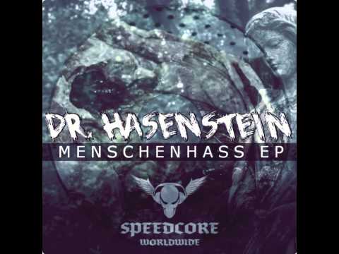 Dr. Hasenstein - Menschenhass