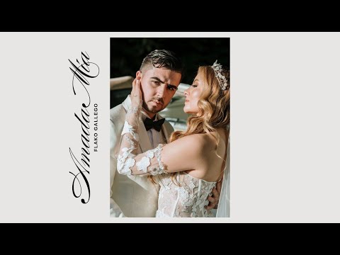 Amada mia - Flako Gallego ( Video Oficial )
