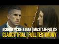 FULL TESTIMONY | Joshua McKelligan of MA State Police testifies at Lindsay Clancy's murder trial