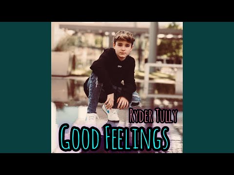 Good Feelings