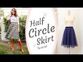 DIY Half CIRCLE SKIRT Sewing Tutorial Fully Lined Invisible Zipper