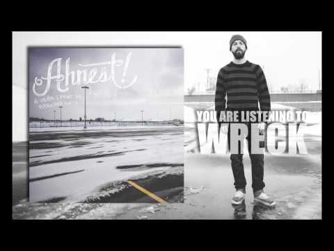 Ahnest! - Wreck