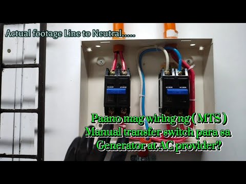 Paano mag Wiring ng Manual Transfer Switch (MTS) para sa Generator at AC provider? 
