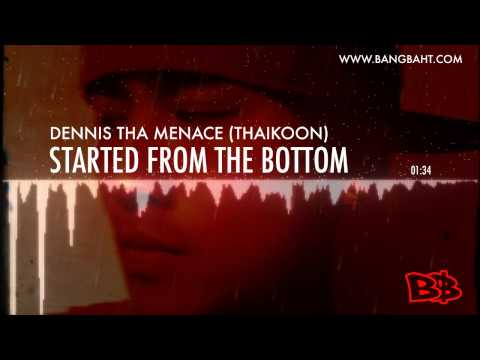 DRAKE - "Started from the Bottom" ( Dennis THAIKOON Remix)