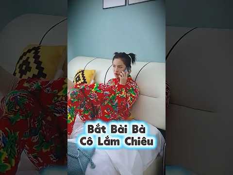 Bắt Bài Bà Cô Lắm Chiêu 👩‍🏫😈🤣