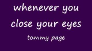 whenever you close your eyes-tommy page