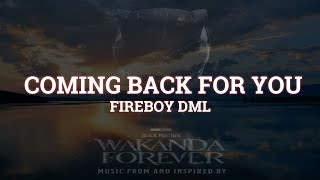 Fireboy Dml - Coming back for you
