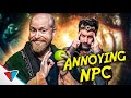 Annoying Background NPC Takes Focus