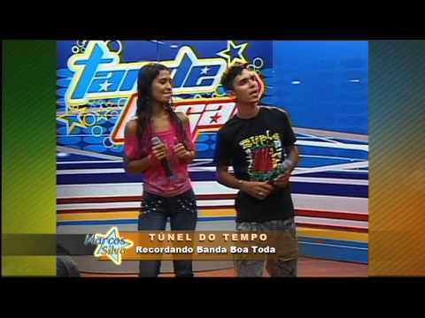 BANDA BOA TODA NA TARDE LEGAL TÚNEL DO TEMPO