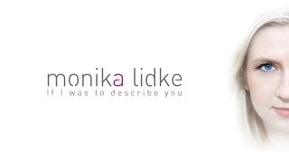 Monika Lidke - If I was to describe you (album medley)