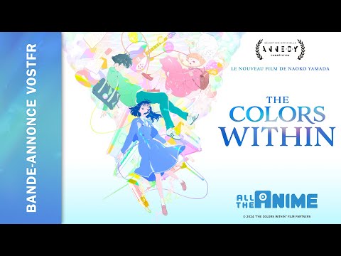 The Colors Within - Official Trailer - VOSTFR