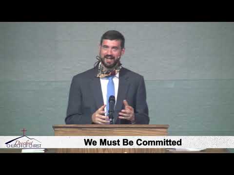 20200517 PM We Must Be Committed by Richard Harp