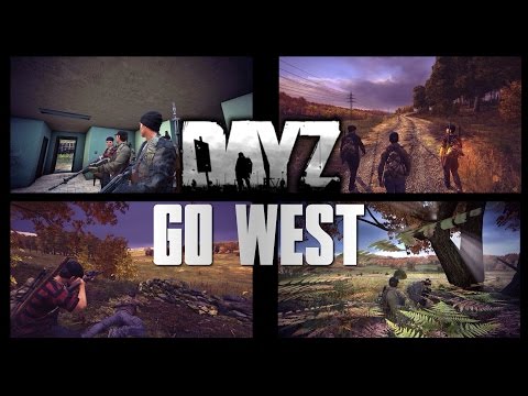 Go West - DayZ Standalone