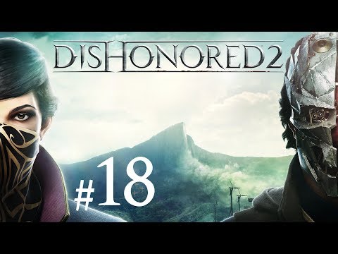 DISHONORED 2 PL #18 | POSIADŁOŚĆ ARAMISA STILTONA
