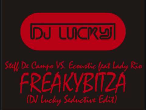Steff De Campo - Freakybeatza ( DJ Lucky Seductive Edit)