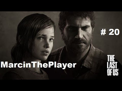 The Last of Us™ Remastered PL odc. 20