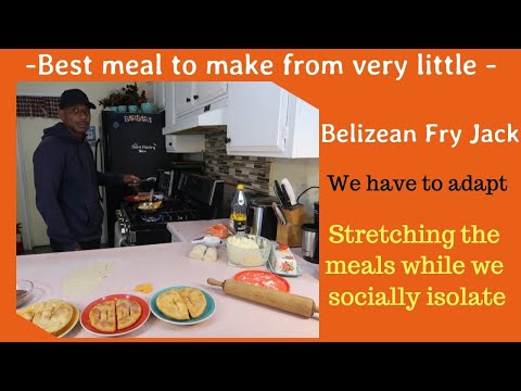 We Have To Adapt If Quarantined | Belizean Fry Jack Made Simple