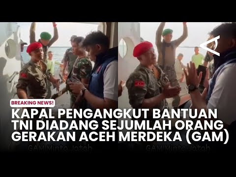 The TNI aid ship was blocked by a number of people claiming to be from GAM (Free Aceh Movement).