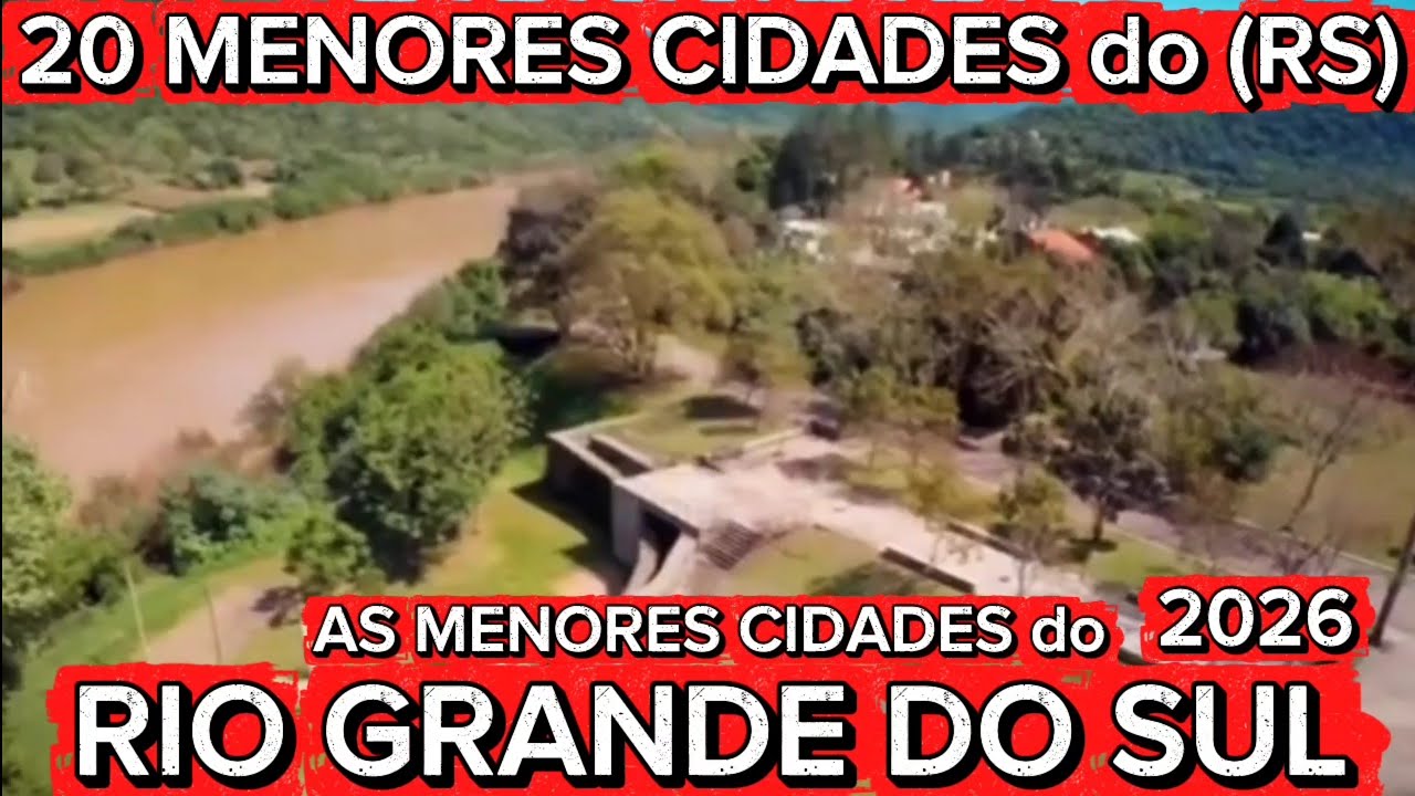 CONHEÇA 20 MENORES CIDADES do RIO GRANDE do SUL 2026 [Ranking Atualizado]