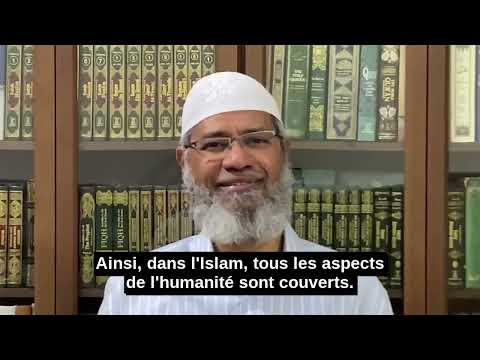 L'humanité ou la religion qui vient en premier?  Dr Zakir Naik