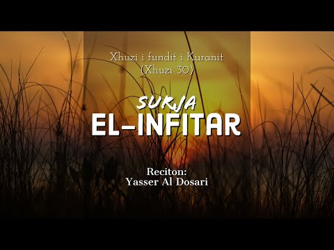 Surja El-Infitar (Me përkthim shqip) - Yasser Al Dosari