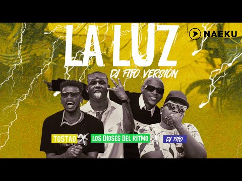 TOSTAO X LOS DIOSES DEL RITMO X DJ FIFO - LA LUZ (REMIX) | COVER AUDIO