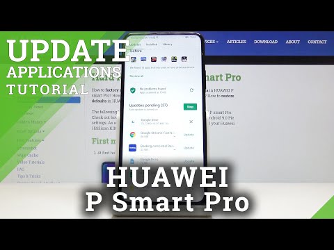 How to Update Applications in HUAWEI P Smart Pro – Install Newest App Version