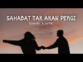 SAHABAT TAK AKAN PERGI BETRAND ANNETH Cover By Anggun Putri LIRIK