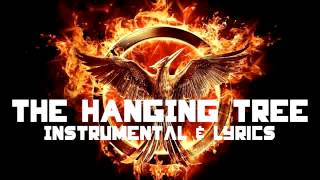 The Hunger Games: Mockingjay - The Hanging Tree (Instrumental & Lyrics)