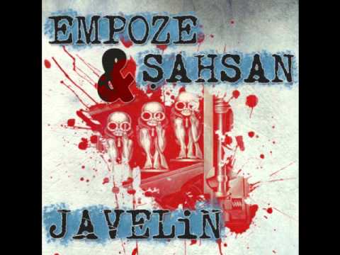 Empoze ft. Şahsan - Javelin (YENİ!! - 2012)