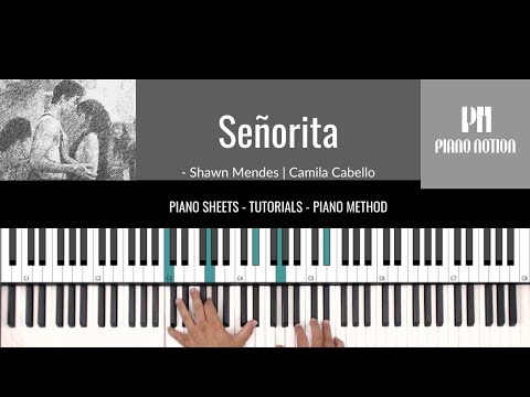 Senorita - Señorita Shawn Mendes & Camila Cabello (Sheet Music - Piano Solo - Piano Cover -Tutorial)