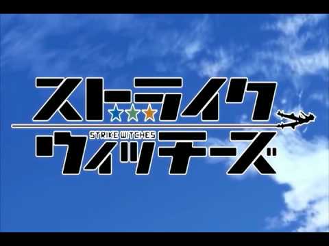 Strike Witches Opening