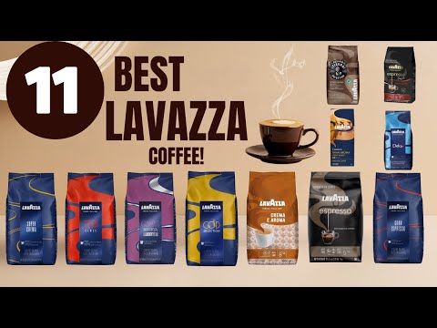 11 BEST Lavazza Coffee to Buy in 2026 || Top Picks You Need to Try!