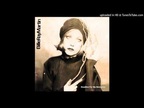Billie Ray Martin - I Try [06 Deadline For My Memories]