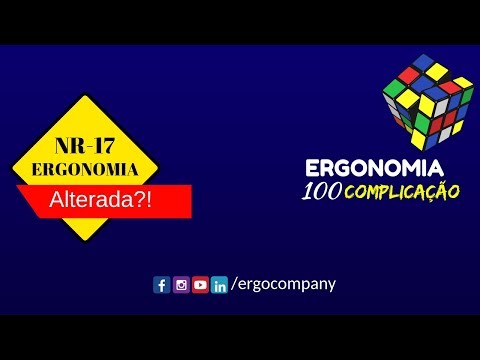 #4 Ergonomia 100 Complicação - eSocial altera a NR 17 - Ergonomia?!