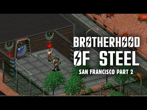 The Brotherhood of Steel in San Francisco & ACE the Lonely Computer - The Story of Fallout 2 Part 31