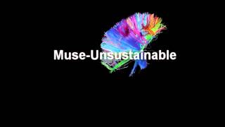 Muse Unsustainable