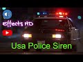 Usa Police Siren Police Siren Sound Effects Policecarsiren Policecarsiren