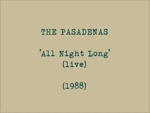 THE PASADENAS  ALL NIGHT LONG