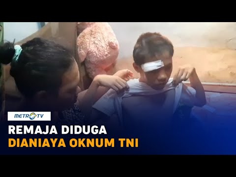 Remaja 15 Tahun Diduga Dianiaya Oknum TNI