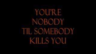 The Notorious B.I.G - You&#39;re Nobody Till Somebody Kills You (Lyric Video)