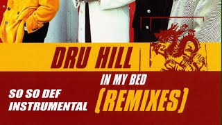 Dru Hill - In My Bed (So So Def Remix) (Original Instrumental)