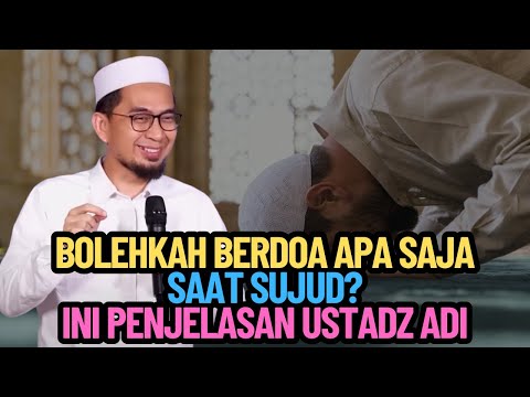 Is It Permissible to Pray Anything While Prostrating? Here's Ustadz Adi Hidayat's Explanation!