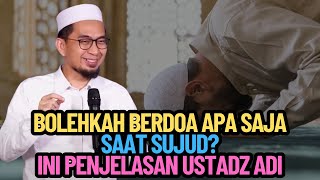 Download lagu Bolehkah Berdoa Apa Saja Saat Sujud? Ini Penjelasan Ustadz Adi Hidayat! mp3 Download lagu Bolehkah Berdoa Apa Saja Saat Sujud? Ini Penjelasan Ustadz Adi Hidayat! mp3