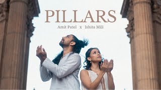 PILLARS // Dance Film by Ishita Mili & Amit Patel