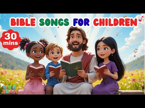 Bible Songs for Children | 30 Minutes of Sunday School Songs collection for kids