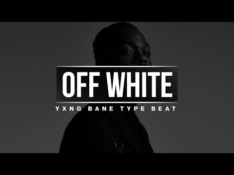 *SOLD* Yxng Bane Type Beat - "Off White" | UK Rap Instrumental 2018