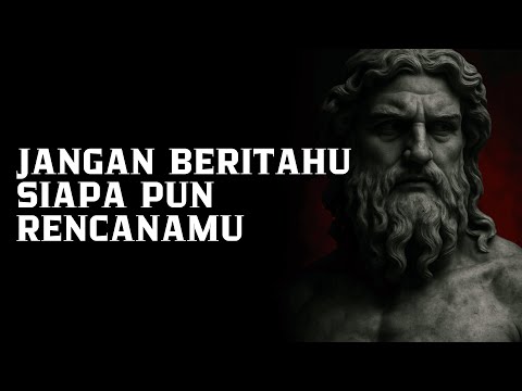 Jangan Pernah Beritahu Orang Apa yang Kamu Lakukan | Filsafat Stoikisme