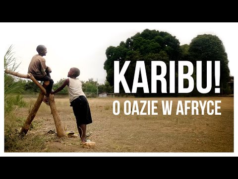 KARIBU! | O Ruchu Światło-Życie w Afryce
